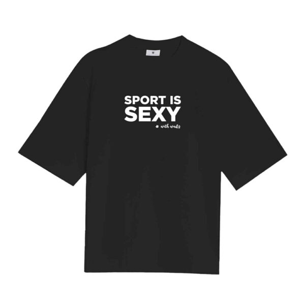 T-SHIRT SPORT IS SEXY